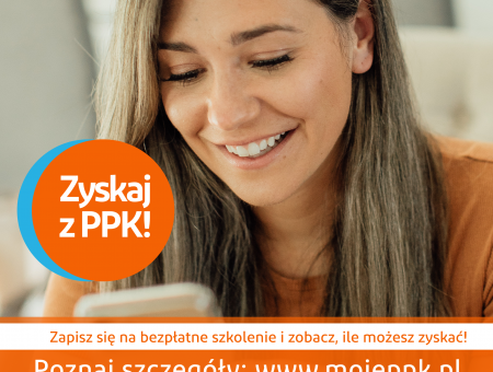 Zyskaj z PPK! Zapisz się na bezpłatne szkolenie i sprawdź, jak możesz wzmocnić swoje finanse!